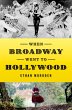When Broadway Went to Hollywood (eBook,... - Bild 1