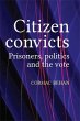 Citizen convicts (eBook, ePUB) - Bild 1