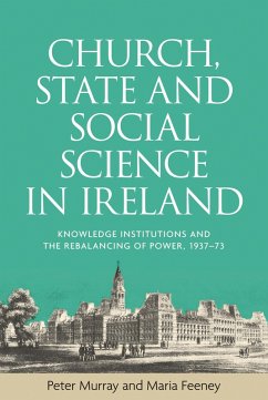 Church, state and social science in Ireland (eBook, ePUB) - Murray, Peter; Feeney, Maria