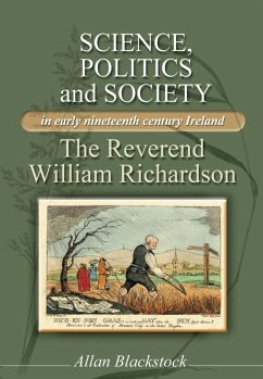 Science, politics and society in early nineteenth-century Ireland (eBook, ePUB) - Blackstock, Allan