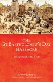 The Saint Bartholomew's Day massacre (eBook, ePUB)