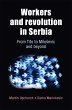 Workers and revolution in Serbia... - Bild 1