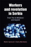 Workers and revolution in Serbia (eBook, ePUB)
