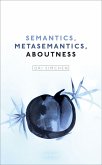 Semantics, Metasemantics, Aboutness (eBook, PDF)