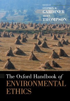 The Oxford Handbook of Environmental Ethics (eBook, PDF) - Thompson, Allen