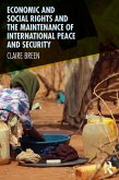 Economic and Social Rights and the Maintenance of International Peace and Security (eBook, ePUB)