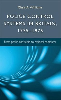 Police control systems in Britain, 1775-1975 (eBook, ePUB) - Williams, Chris