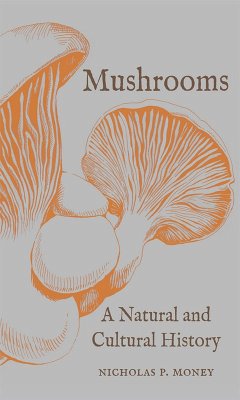 Mushrooms (eBook, ePUB) - Nicholas P. Money, Money