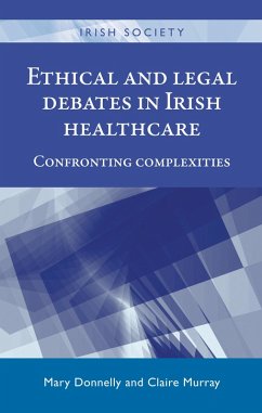 Ethical and legal debates in Irish healthcare (eBook, ePUB)
