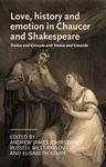 Love, history and emotion in Chaucer and Shakespeare (eBook, ePUB)