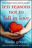 Ten Reasons Not to Fall In Love (eBook, ePUB)