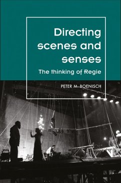 Directing scenes and senses (eBook, ePUB) - Boenisch, Peter