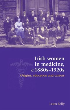 Cover Irish women in medicine, c.1880s-1920s (eBook, ePUB)