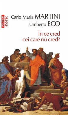 În ce cred cei care nu cred? (eBook, ePUB) - Eco, Umberto; Martini, Carlo Maria