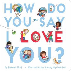 How Do You Say I Love You? (eBook, ePUB) - Eliot, Hannah