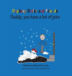 Daddy Has Lots of Jobs - Lewis, Sharon M