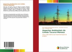 Aspectos Ambientais do Linhão Tucuruí-Manaus - de Albuquerque Ramos, Juan Gabriel;Lima da Silva, José Edson;Fialho, Edevaldo