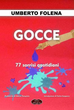 Gocce. 77 sorrisi quotidiani - Folena, Umberto