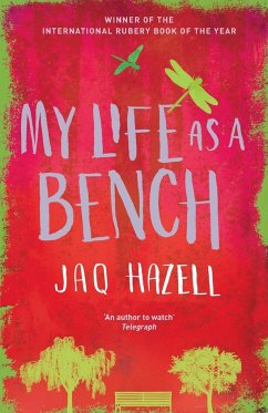 My Life as a Bench - Hazell, Jaq