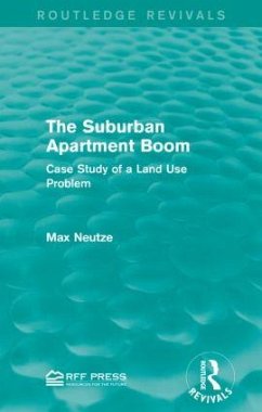 The Suburban Apartment Boom - Neutze, Max