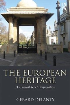 The European Heritage - Delanty, Gerard
