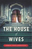 The House of Wives The House of Wives