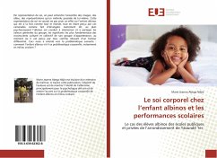 Le soi corporel chez l¿enfant albinos et les performances scolaires - Abega Ndjie, Marie Jeanne