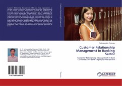 Customer Relationship Management In Banking Sector - Thanneru, Parthasaradhy