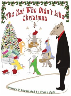 The Rat Who Didn't Like Christmas - Ayne, Blythe