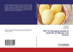 PHT of changing quality & shelf life of Mango and Jamun