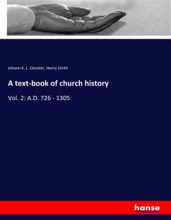 A text-book of church history - Gieseler, Johann K. L.; Smith, Henry