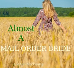 Cover Almost A Mail Order Bride (eBook, ePUB)