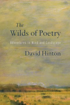 The Wilds of Poetry (eBook, ePUB) - Hinton, David