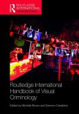 Routledge International Handbook of Visual Criminology (eBook, ePUB)