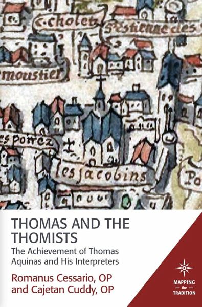 Thomas and the Thomists (eBook, ePUB) Thomas and the Thomists (eBook, ePUB)