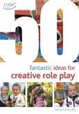 50 Fantastic Ideas for Creative Role Play (eBook, PDF)