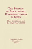 The Politics of Agricultural Cooperativization in China (eBook, ePUB)