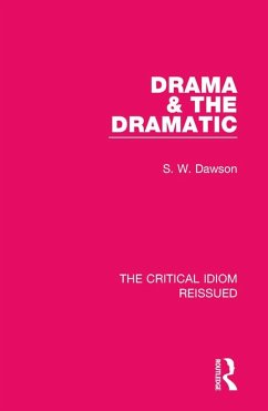 Drama & the Dramatic (eBook, ePUB) - Dawson, S. W.