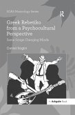 Greek Rebetiko from a Psychocultural Perspective (eBook, ePUB)
