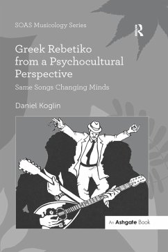 Cover Greek Rebetiko from a Psychocultural Perspective (eBook, ePUB)