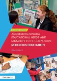 Addressing Special Educational Needs and Disability in the Curriculum: Religious Education (eBook, PDF)