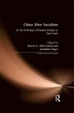 China After Socialism: In the Footsteps of Eastern Europe or East Asia? (eBook, PDF)