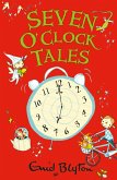 Seven O'Clock Tales (eBook, ePUB) Seven O'Clock Tales (eBook, ePUB)