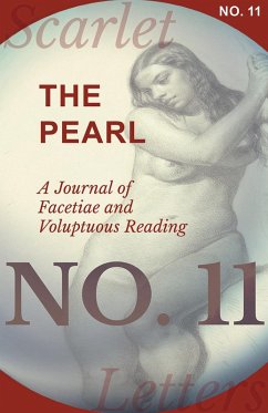 The Pearl - A Journal of Facetiae and Voluptuous Reading - No. 11 (eBook, ePUB) - Various