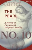 The Pearl - A Journal of Facetiae and Voluptuous Reading - No. 10 (eBook, ePUB)