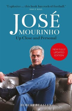 José Mourinho: Up Close and Personal (eBook, ePUB) - Beasley, Robert