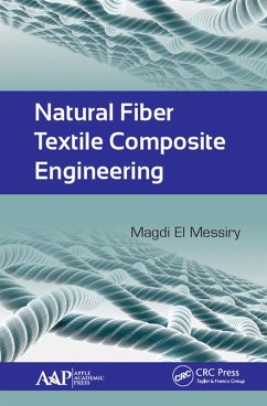 Natural Fiber Textile Composite Engineering (eBook, PDF) - El Messiry, Magdi