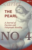 The Pearl - A Journal of Facetiae and Voluptuous Reading - No. 4 (eBook, ePUB)