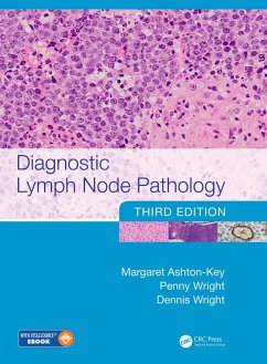 Diagnostic Lymph Node Pathology (eBook, PDF) - Ashton-Key, Margaret; Wright, Penny; Wright, Dennis
