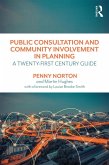Public Consultation and Community Involvement in Planning (eBook, ePUB)